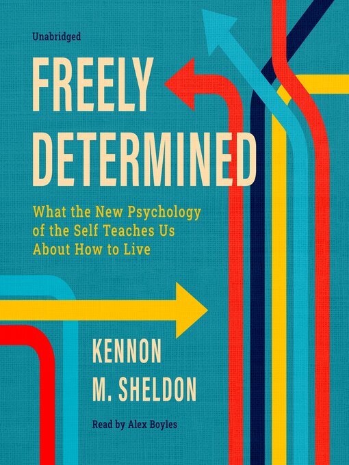 Title details for Freely Determined by Kennon M. Sheldon - Available